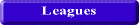Leagues